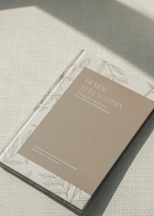 Beside Still Waters: Motherhood Devotional