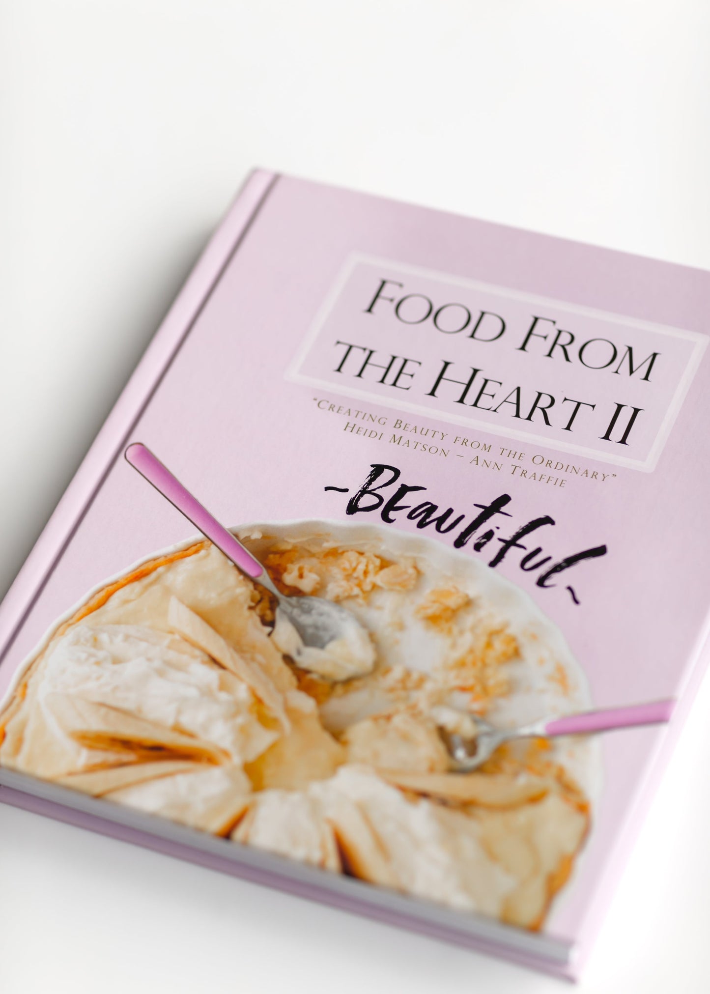 Food From the Heart II Cookbook
