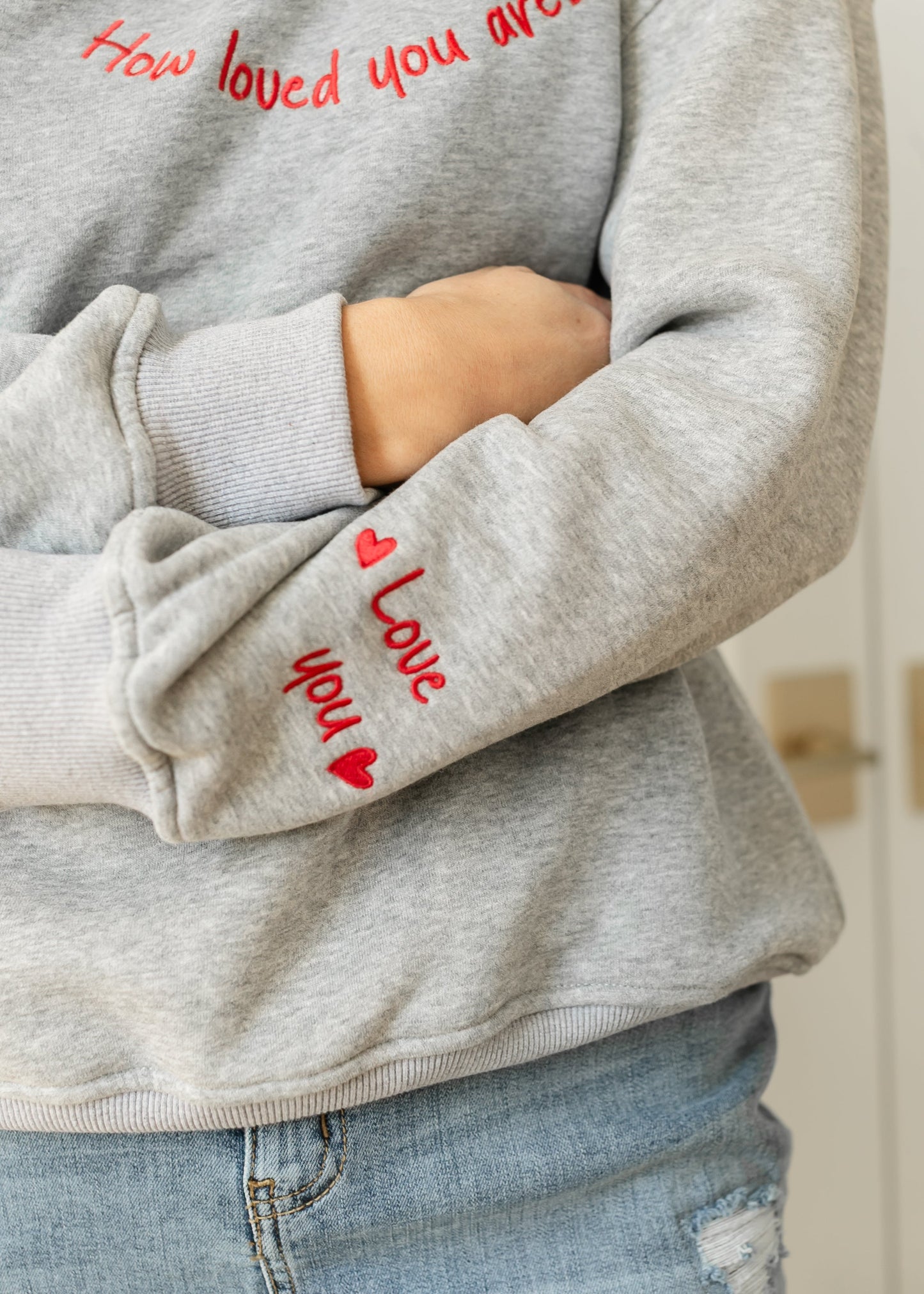 You Are Loved Embroidered Sweatshirt