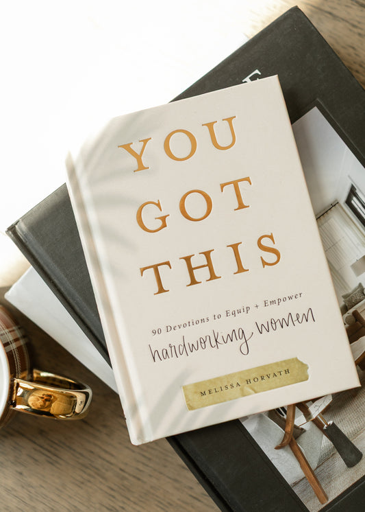 You Got This: 90 Devotions